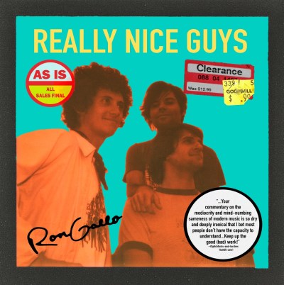Ron Gallo/Really Nice Guys@RSD 2018 Exclusive