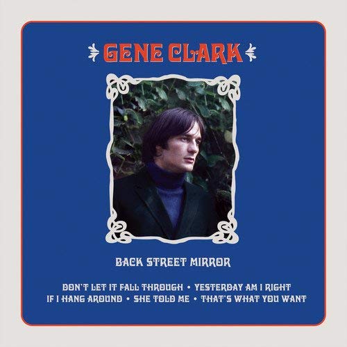 Gene Clark/Back Street Mirror@.