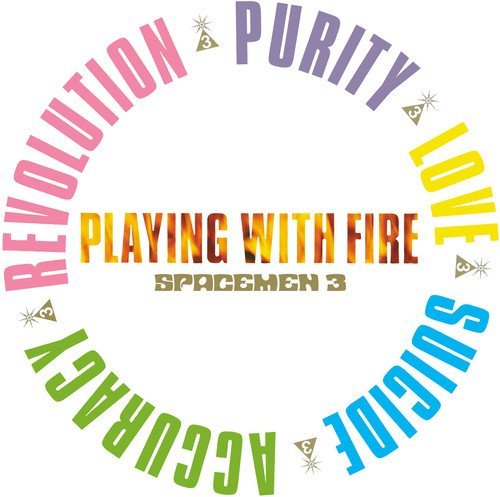Spacemen 3/Playing With Fire