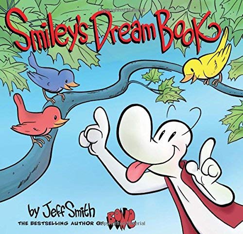 Jeff Smith/Smiley's Dream Book@ From the Creator of Bone