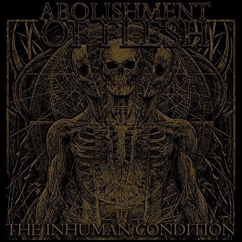 Abolishment Of Flesh/Inhuman Condition