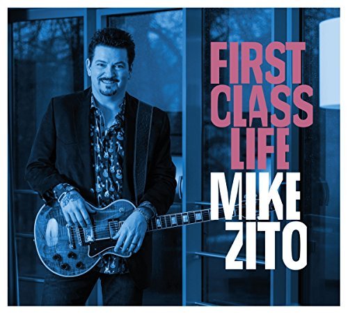 Mike Zito/First Class Life
