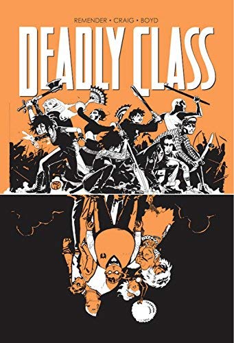 Rick Remender/Deadly Class Volume 7@Love Like Blood