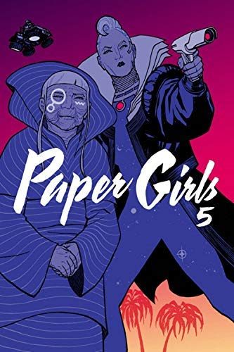 Brian K. Vaughan/Paper Girls Volume 5