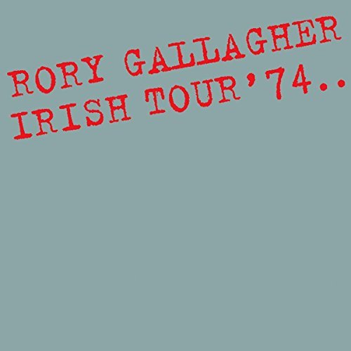 Rory Gallagher/Irish Tour 74