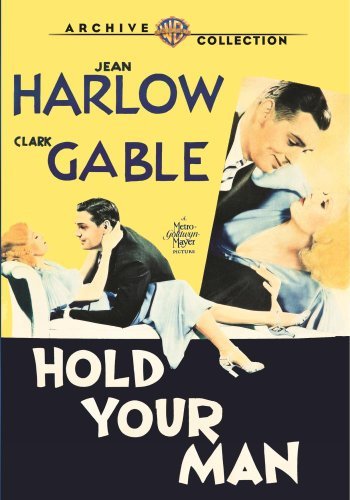 Hold Your Man/Harlow/Gable/Erwin@MADE ON DEMAND@This Item Is Made On Demand: Could Take 2-3 Weeks For Delivery