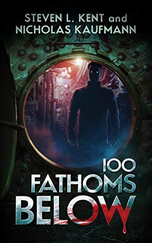 Steven L. Kent/100 Fathoms Below