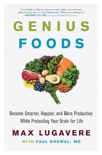Max Lugavere Genius Foods Become Smarter Happier And More Productive Whil 