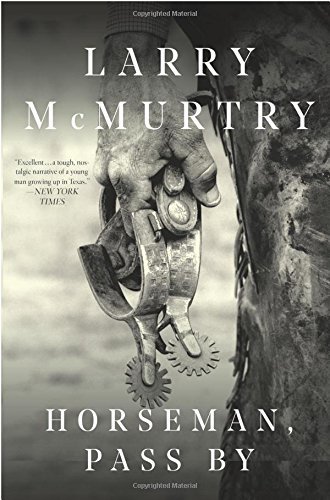 Larry McMurtry/Horseman, Pass by