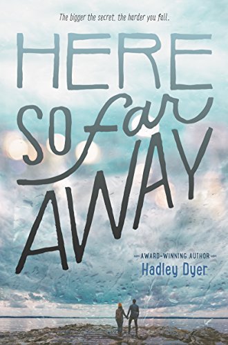 Hadley Dyer/Here So Far Away