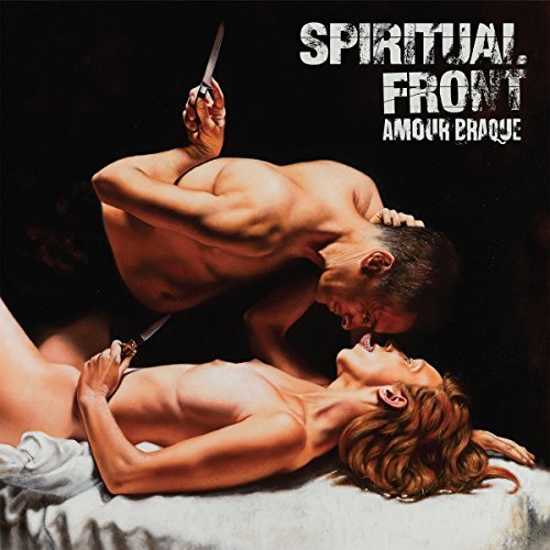 Spiritual Front/Amour Braque@Explicit Version