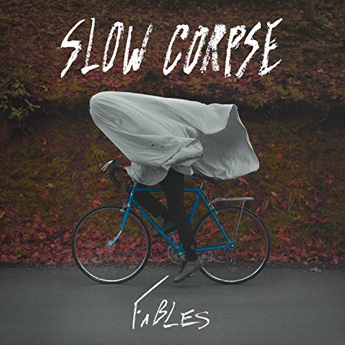 Slow Corpse/Fables