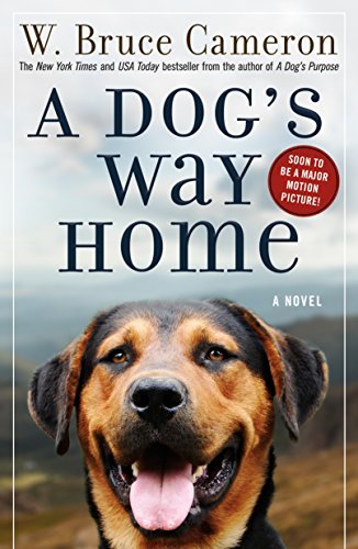 W. Bruce Cameron/A Dog's Way Home