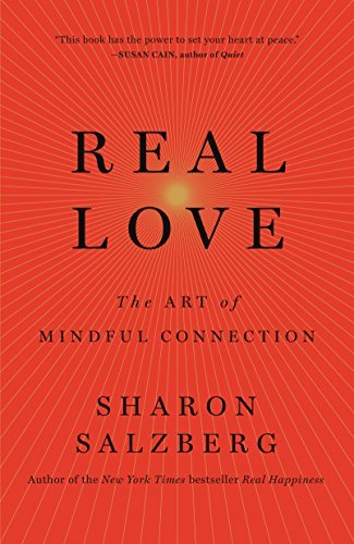 Sharon Salzberg/Real Love@The Art of Mindful Connection