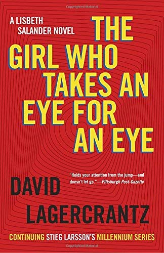 Lagercrantz,David/ Goulding,George (TRN)/The Girl Who Takes an Eye for an Eye@Reprint
