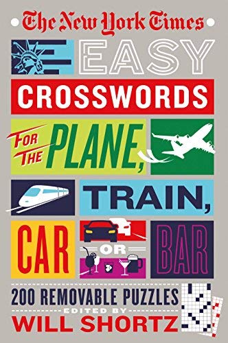 New York Times/Easy Crosswords for the Plane, Train, Car or Bar@200 Removable Puzzles