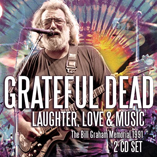 Grateful Dead/Laughter, Love & Music