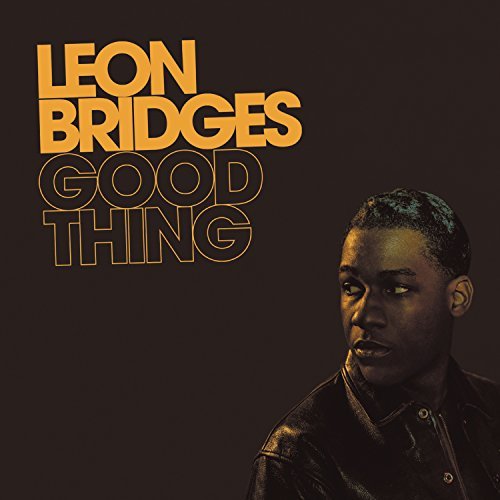 Leon Bridges/Good Thing