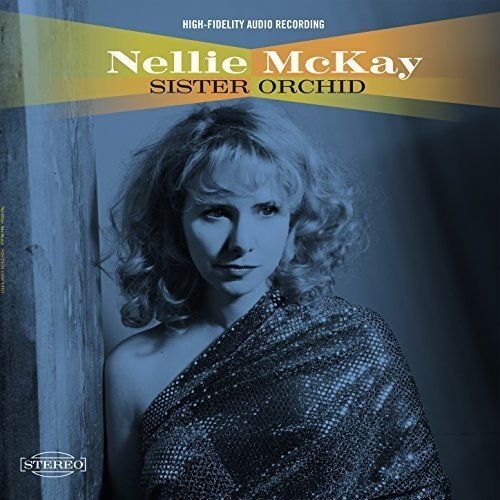 Nellie Mckay Sister Orchid 
