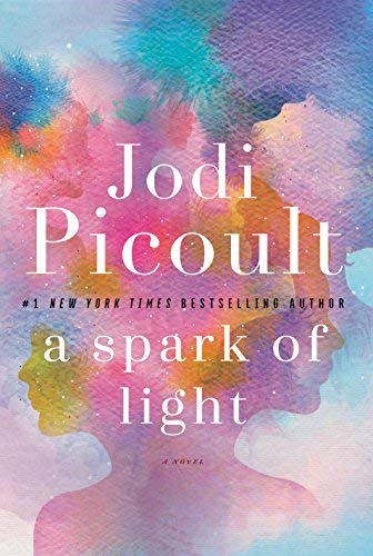 Jodi Picoult/A Spark of Light
