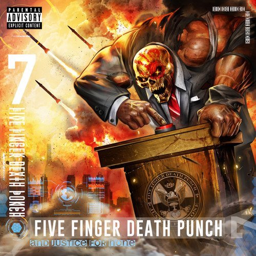 Five Finger Death Punch/And Justice For None (EXPLICIT VERSION)