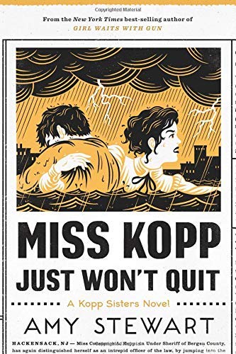 Amy Stewart/Miss Kopp Just Won't Quit, 4