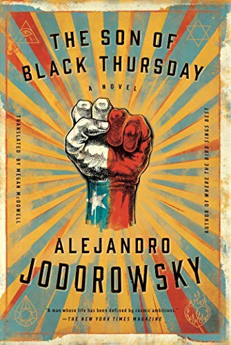 Jodorowsky,Alejandro/ Mcdowell,Megan (TRN)/The Son of Black Thursday