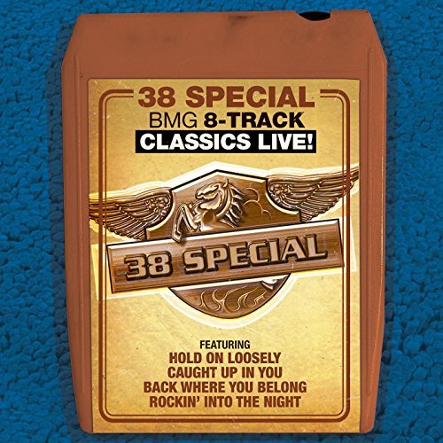 38 Special/BMG 8-Track Classics Live!