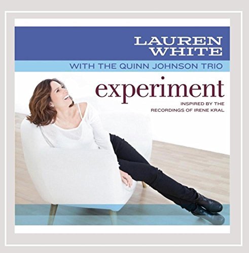 Lauren White/Experiment