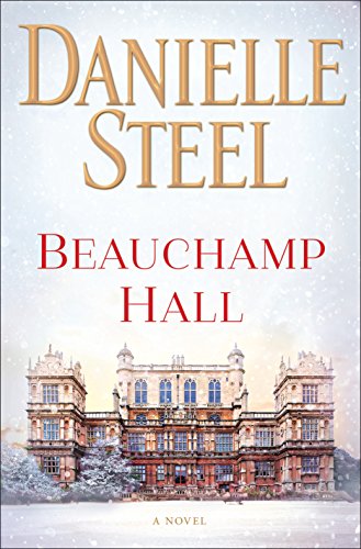 Danielle Steel Beauchamp Hall 