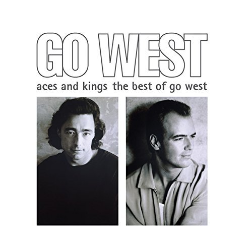 Go West/Aces & Kings: The Best of Go West