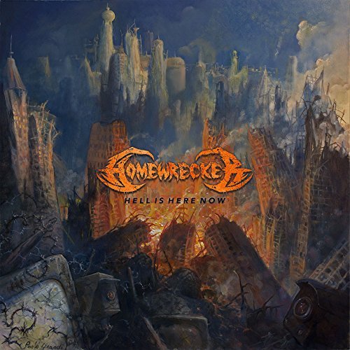 Homewrecker/Hell Is Here Now