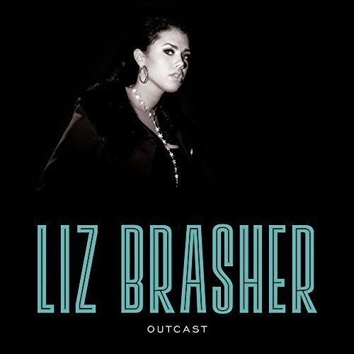 Liz Brasher/Outcast