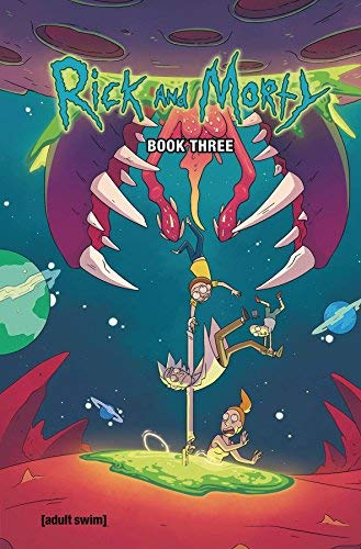 Kyle Starks/Rick and Morty, Book 3@Deluxe Edition