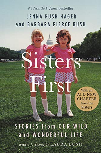 Jenna Bush Hager/Sisters First@Stories from Our Wild and Wonderful Life