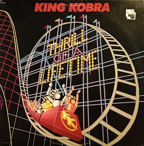 King Kobra/Thrill Of A Lifetime