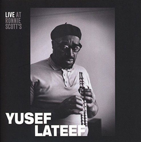 Yusef Lateef/Live At Ronnie Scott's 15th January 1966