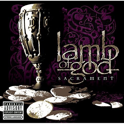 Lamb of God/Sacrament@Explicit Version