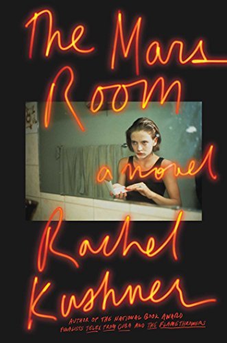 Rachel Kushner/The Mars Room