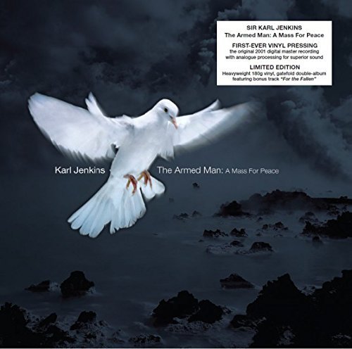 Karl Jenkins/Jenkins: The Armed Man - A Mass for Peace