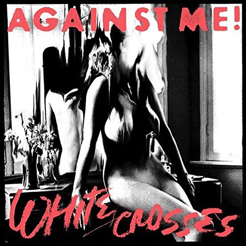 Against Me!/White Crosses@180g boack vinyl