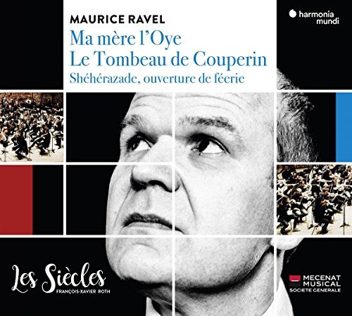 Frangois Xavier Roth/Ravel: Ma Mere L'Oye