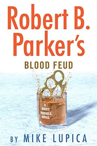 Mike Lupica/Robert B. Parker's Blood Feud