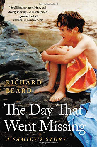Richard Beard/The Day That Went Missing@ A Family's Story