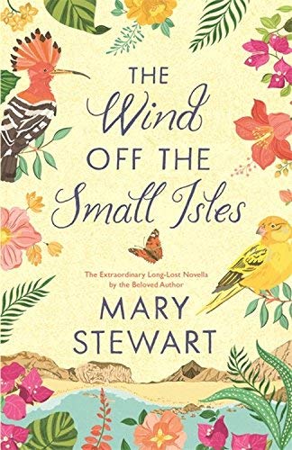 Mary Stewart The Wind Off The Small Isles 