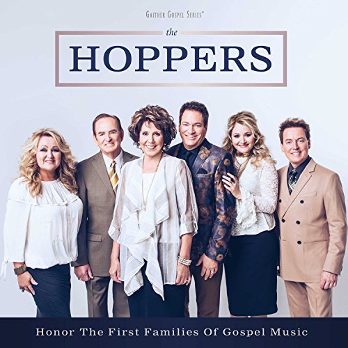 The Hoppers/Honor The First Families Of Gospel Music