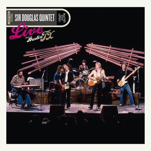 Sir Douglas Quintet/Live From Austin, TX
