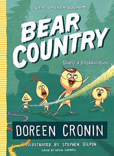 Doreen Cronin/Bear Country, 6@ Bearly a Misadventure