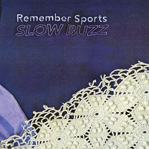 Remember Sports/Slow Buzz