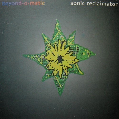 Beyond-O-Matic/Sonic Reclaimator